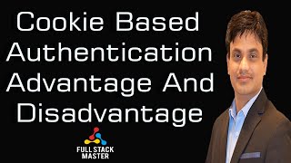 Cookie Based Authentication Advantage And Disadvantage | 0010-02