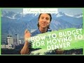 What Is the Cost of Living in Denver? How to Budget Moving to Denver Colorado