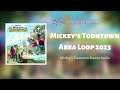New mickeys toontown area loop 2023 from mickeys toontown