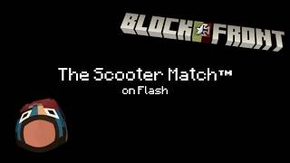 The Scooter Match™ on Flash - BlockFront