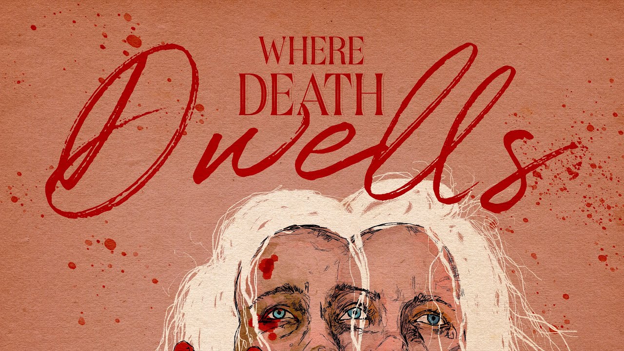 Where Death Dwells | Short Film