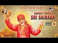 Kapadu Thande Sri Saibaba | Kannada Devotional Juke Box | Sung By: Parupalli Ranganath-T.T.D