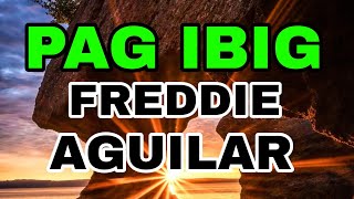 Pag ibig by Freddie Aguilar Music lyrics