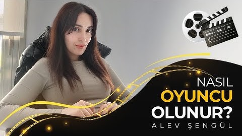 NASIL OYUNCU OLUNUR? | OYUNCULUK TAVSİYELERİ 🎥