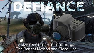 Defiance Camera Glitch Tutorial #2   The Bennett Method and Close Ups