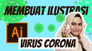 Cara menggambar di adobe illustrator untuk pemula, ilustrasi virus corona