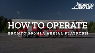 How to operate a Bronto F90HLA aerial platform