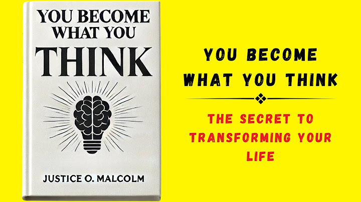 You Become What You Think: The Secret to Transforming Your Life (Audiobook)