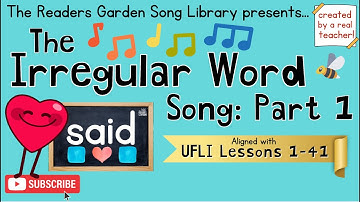 🎵 The Irregular Word Song: Part 1 | Heart Words | Aligned with UFLI Lessons 1-41