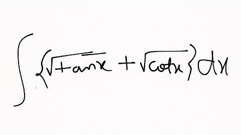 integrate \{sqrt(tan x) + sqrt(cot x)\} dx