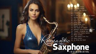 Greatest 200 Romantic Saxophone Love Songs 🎷🎷🎷 Best Relaxing Saxophone Instrumental Music Songs Ever