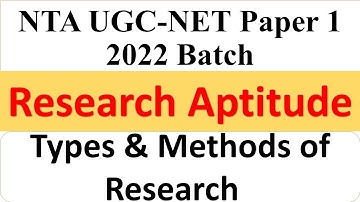 Research Types and methods   - Concept - Research Aptitude - NTA UGC NET Paper 1 - Dr Triptii