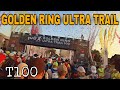 GOLDEN RING ULTRA TRAIL 2022 / ДИСТАНЦИЯ Т100 / ЧАСТЬ 1