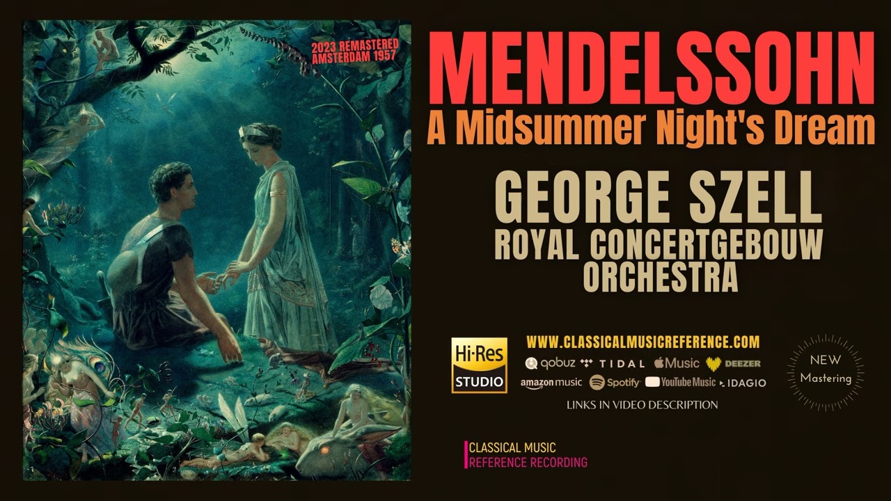 Mendelssohn: A Midsummer Night's Dream (reference recording