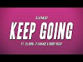 DJ Khaled - KEEP GOING ft. Lil Durk, 21 Savage &amp; Roddy Ricch (Lyrics)