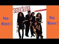 B.Y.O.B  Bring Your Own Baby ► Sister Sledge ◄🎸► No Bass Guitar ◄🟢 Clic 👍🟢