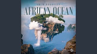 African Ocean - Adem Bogoceli