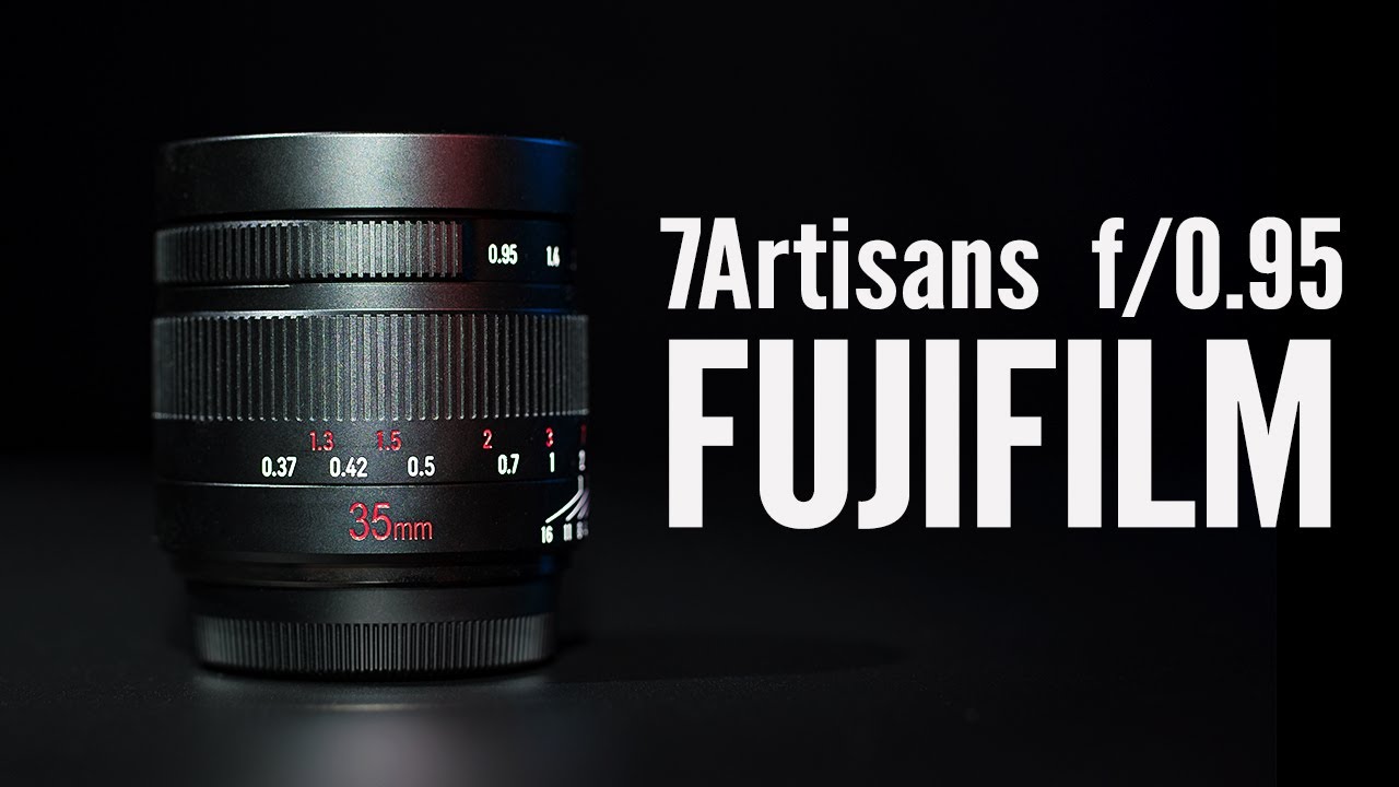 7Artisans 35mm f0.95 for Fujifilm Review