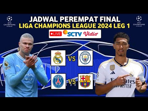 Jadwal 8 Besar Liga Champions 2024 - Real Madrid vs Manchester City - Perempat Final UCL 2023/2024