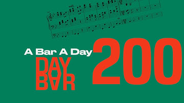 Composing a Bar each Day - Day 200/365