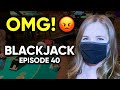BLACKJACK! This Game Can Be BRUTAL Sometimes! $1500 Buy In! Episode 40