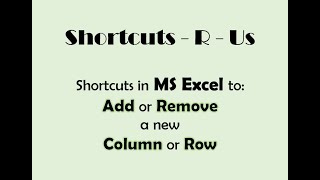 Keyboard Shortcuts in Excel to Add/Remove Rows/Columns How To Add And Remove Rows In Excel With Shortcut Keys