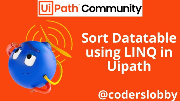 LINQ | Sort Datatable Using LINQ | LINQ Uipath Tutorials | Coderslobby