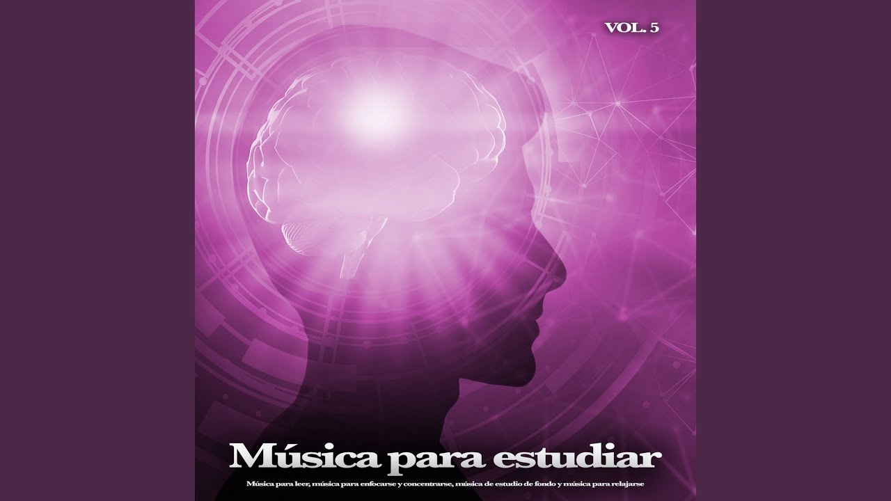 Música Para Estudiar Música Para Leer Youtube