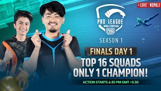 [NEPALI] PMPL MENA & South Asia Championship S1 Finals Day 1 | Top 16 Squads, Only 1 Champion!