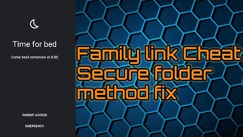 Family link cheat | Secure folder method working fix |