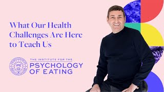 What Our Health Challenges Are Here to Teach Us – In Session with Marc David