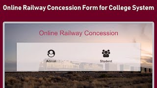 Online Railway Concession Form for College System Software Web Project screenshot 2