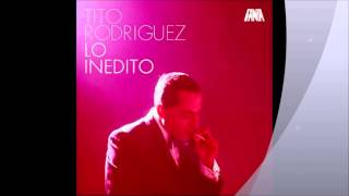 Video thumbnail of "Tito Rodriguez con Trio Ya Son Las Doce"