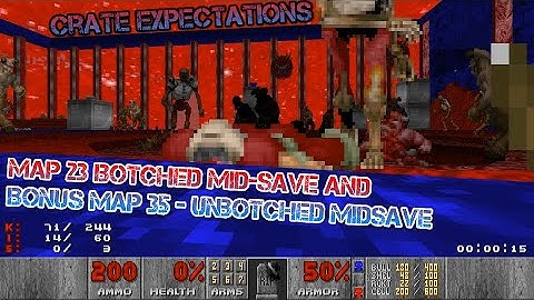 Crate Expectations - Map 23 Botched Mid-save and BONUS map 35 - Unbotched Midsave