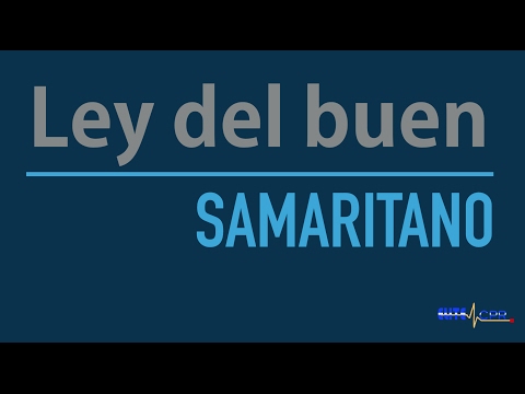 Video: ¿Qué es una ley del mal samaritano?