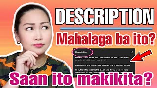 ANO ANG DESCRIPTION SA YOUTUBE | SAAN MAKIKITA ANG DESCRIPTION