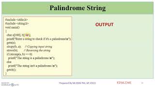 MODULE 3 - PROGRAM 7 - PALINDROME STRING