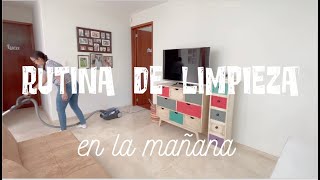 Rutina de Limpieza por la MAÑANA! ACOMPÁÑAME! Video 01 del 2022!