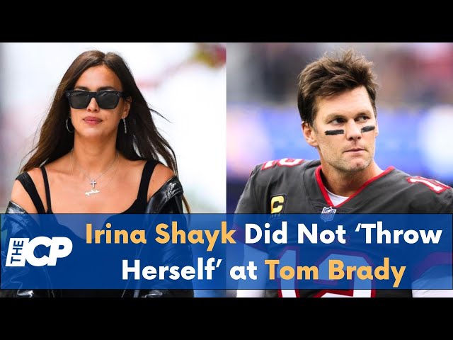 Irina Shayk 'threw herself' at Tom Brady at wedding weeks before