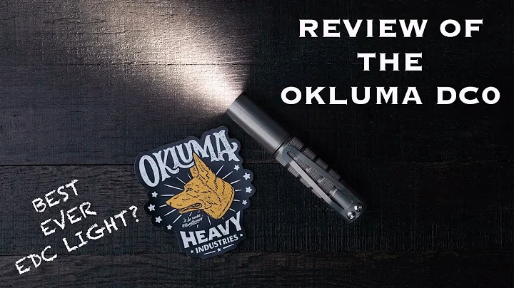 Review of the Okluma DC0 Custom Flashlight