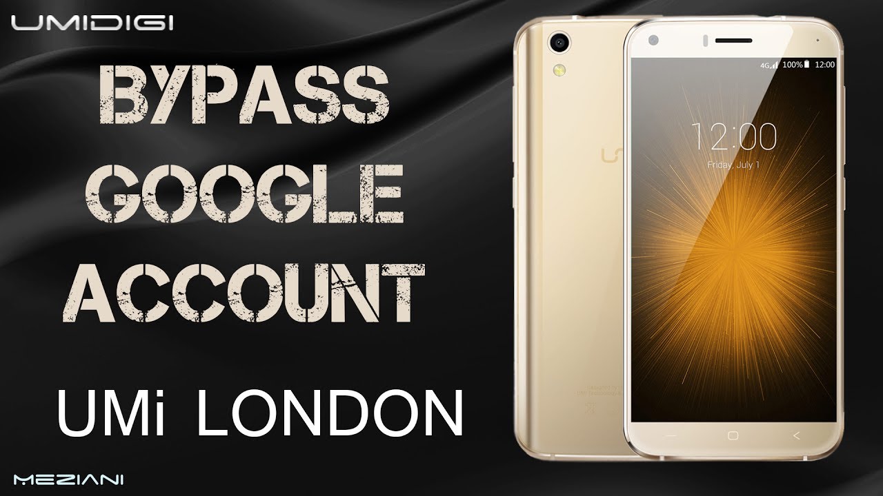 Bypass Google Account UMi LONDON Android 6.0 Remove FRP