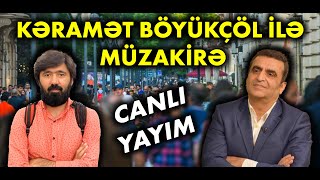 Kəramət Böyükçöl və Kamran Həsənli ilə gündəmin müzakirəsi