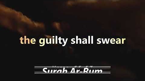 سورة الروم - ويوم تقوم الساعة يقسم المجرمون مالبثوا غير ساعة ‏Surah Ar Rum | Verse 55-57 |  Quran