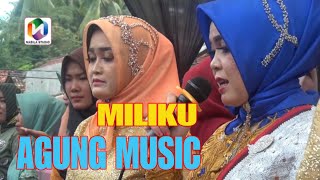 Agung Musik - Miliku