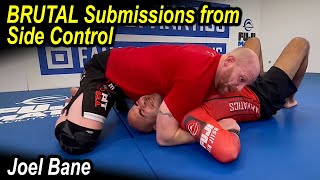 BRUTAL Submissions from Side Control by Joel Bane