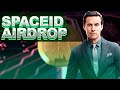 SpaceID Airdrop Launched! | Claim Over $4000! | New Live Airdrop Is Ready On May 2023