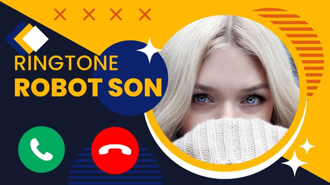 RINGTONE ROBOT SON IS CALLING Best Trending Ringtones for iPhone