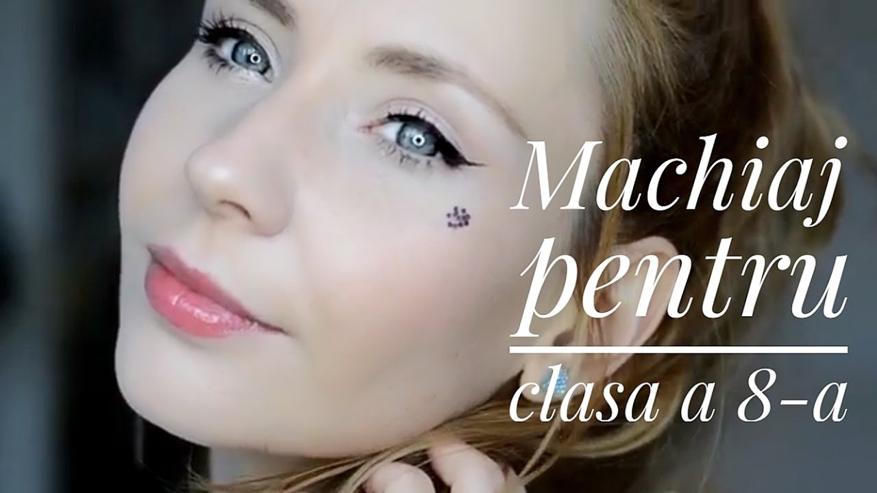 Tutorial Machiaj Pentru Banchetul De Clasa A 8 A Youtube