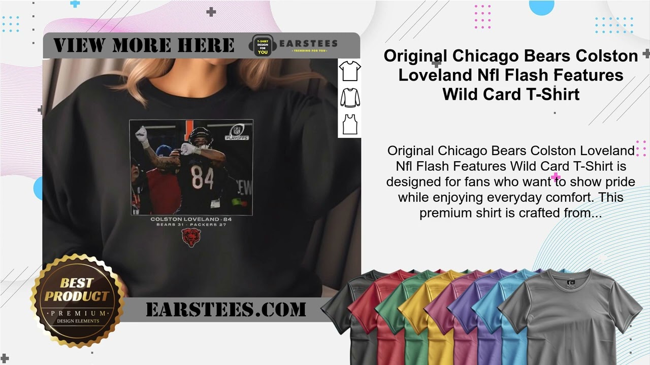 Original Chicago Bears Colston Loveland Nfl Flash Features Wild Card T-Shirt