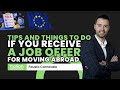 2 Things To Do When you receive a JOB OFFER for MOVING ABROAD